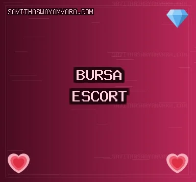 Bursa Escort: Harmancık Escort, Gemlik Escort, Keles Escort